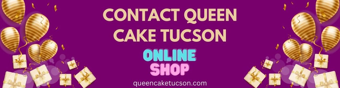 Contact Queen Cake Tucson
